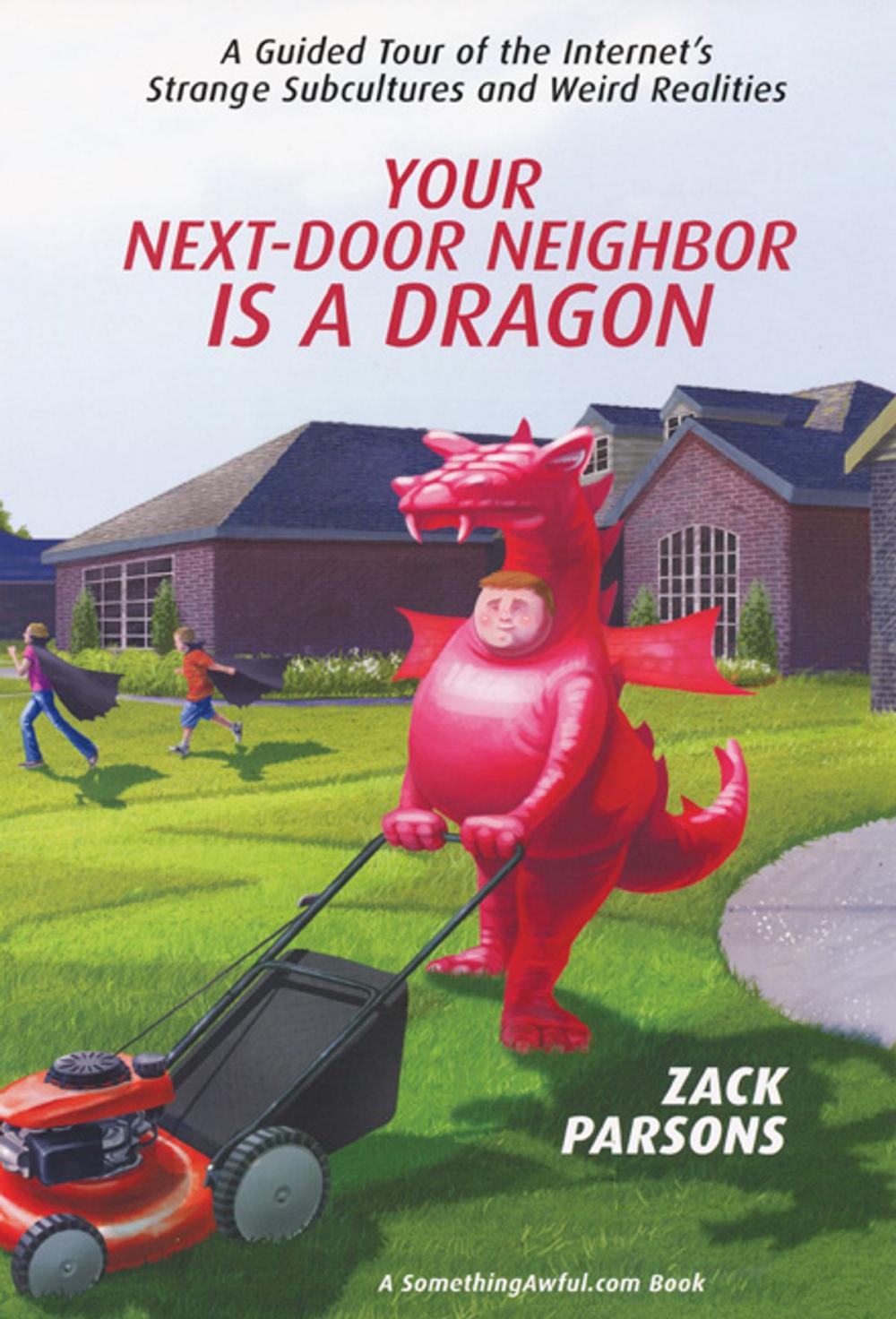 Big bigCover of Your Next-Door Neighbor Is a Dragon: