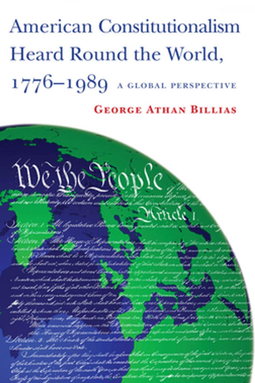 Big bigCover of American Constitutionalism Heard Round the World, 1776-1989