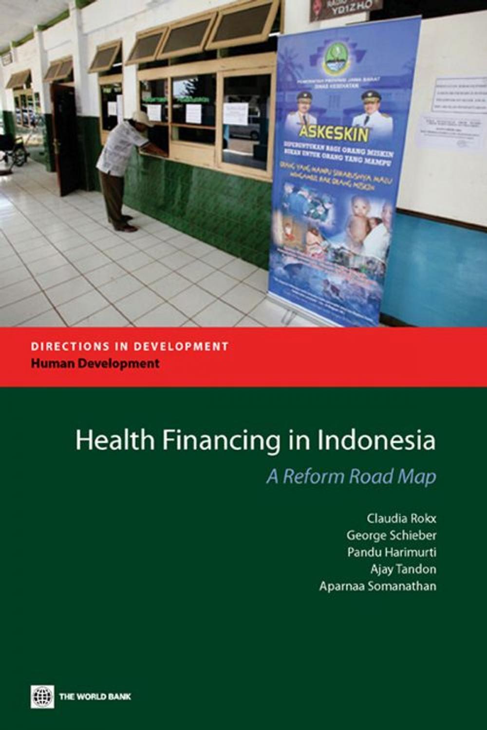 Big bigCover of Health Financing in Indonesia: A Roadmap for Reform