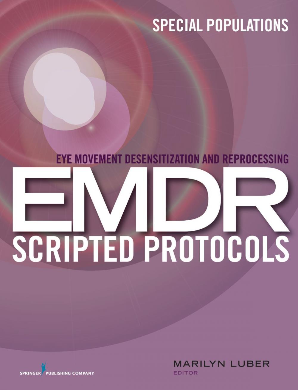 Big bigCover of Eye Movement Desensitization and Reprocessing (EMDR) Scripted Protocols