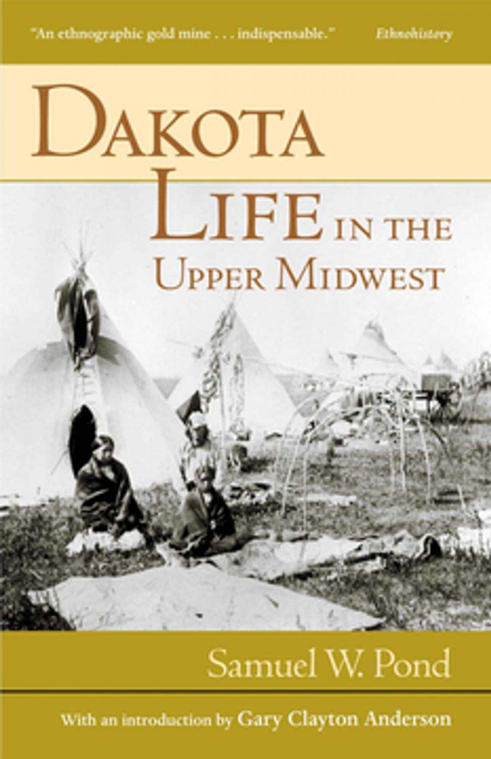 Big bigCover of Dakota Life In the Upper Midwest