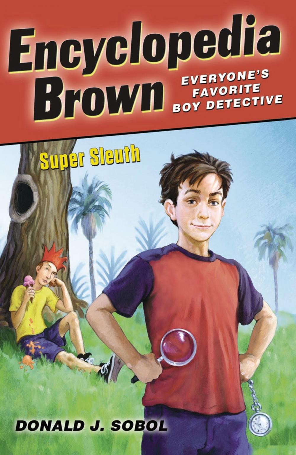 Big bigCover of Encyclopedia Brown, Super Sleuth