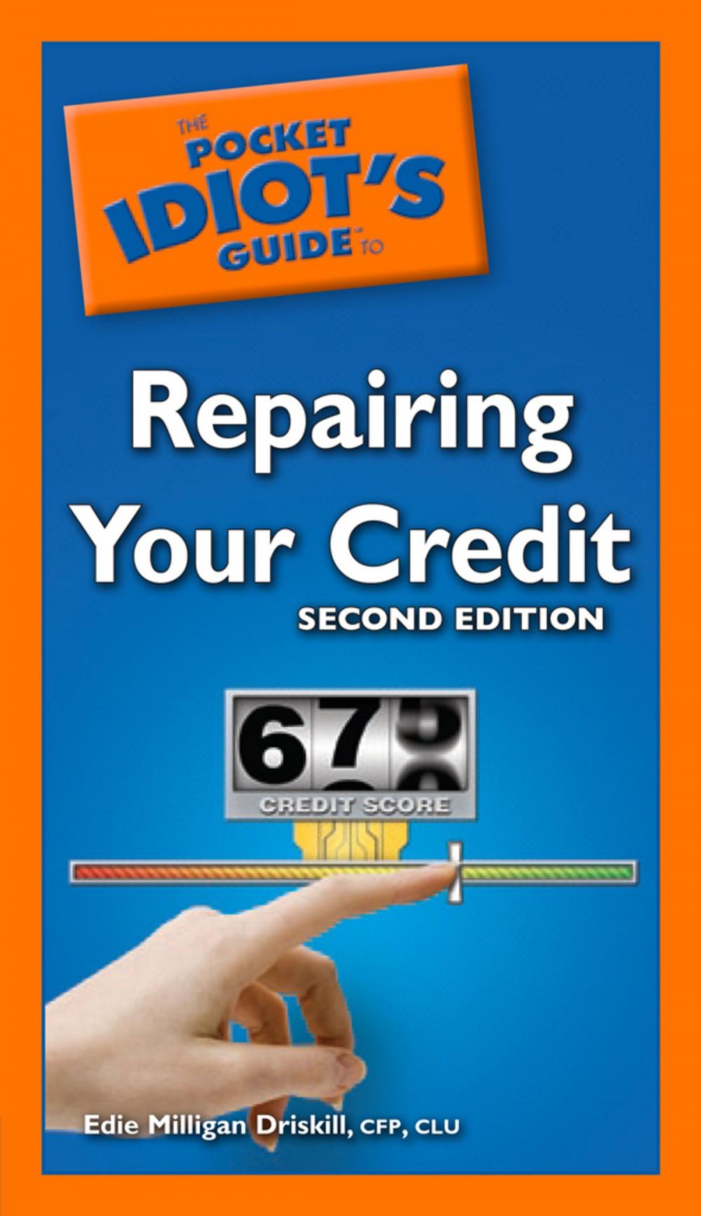 Big bigCover of The Pocket Idiot's Guide to Repairing Your Credit, 2nd Edition