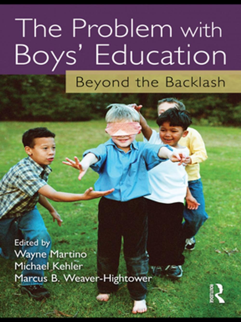 Big bigCover of The Problem with Boys' Education