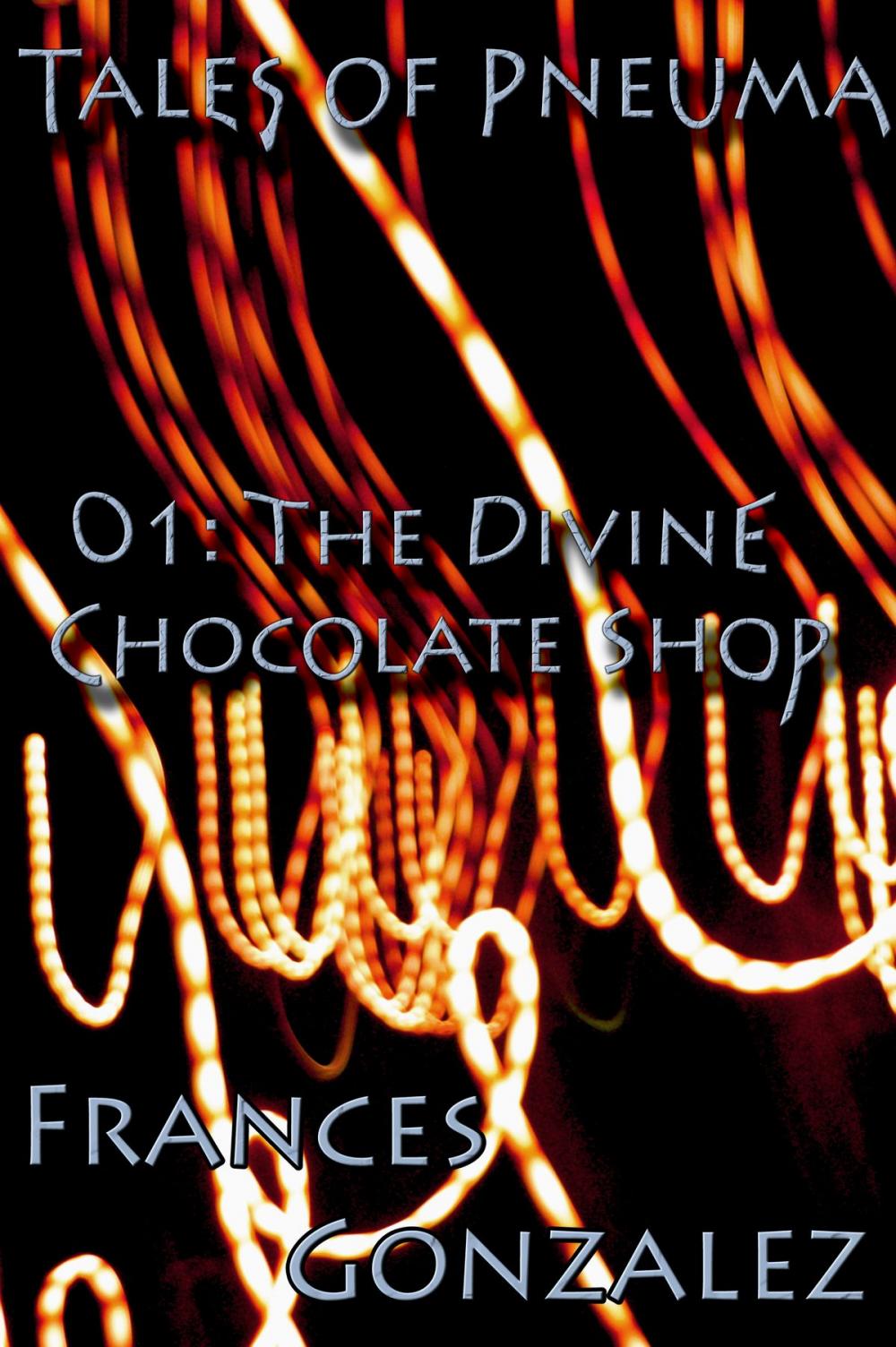 Big bigCover of Tales of Pneuma 01: The Divine Chocolate Shop