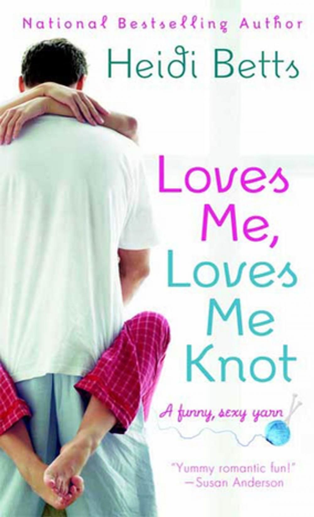 Big bigCover of Loves Me, Loves Me Knot