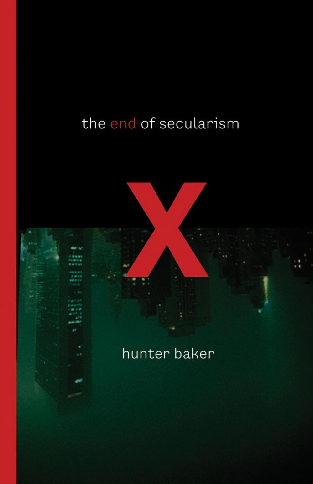 Big bigCover of The End of Secularism