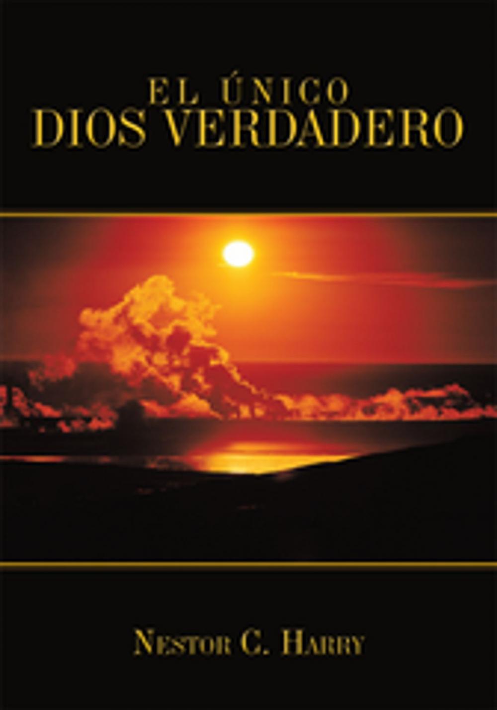 Big bigCover of El Único Dios Verdadero