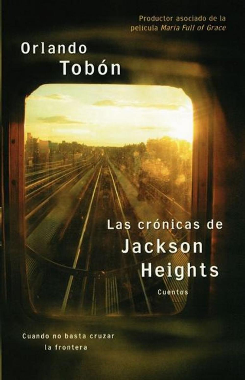 Big bigCover of Las crónicas de Jackson Heights (Jackson Heights Chronicles)