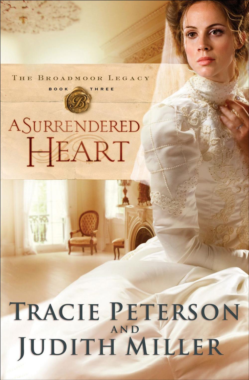 Big bigCover of Surrendered Heart, A (The Broadmoor Legacy Book #3)