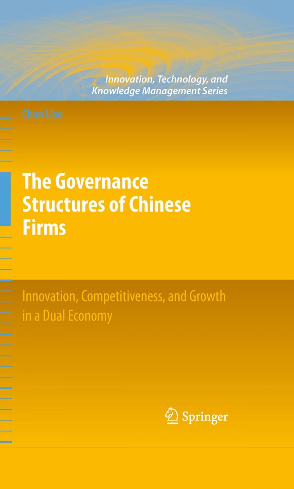 Big bigCover of The Governance Structures of Chinese Firms