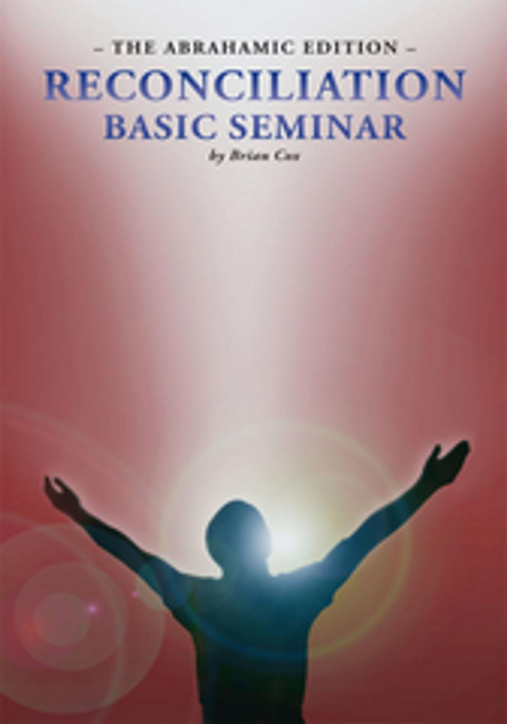 Big bigCover of Reconciliation Basic Seminar: the Abrahamic Edition