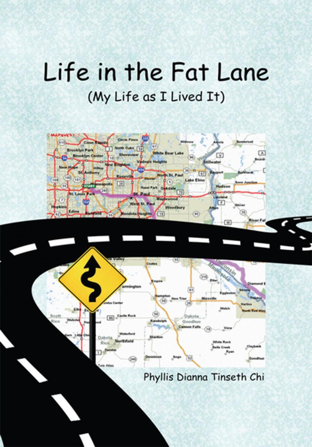 Big bigCover of Life in the Fat Lane:My Life as I Lived It