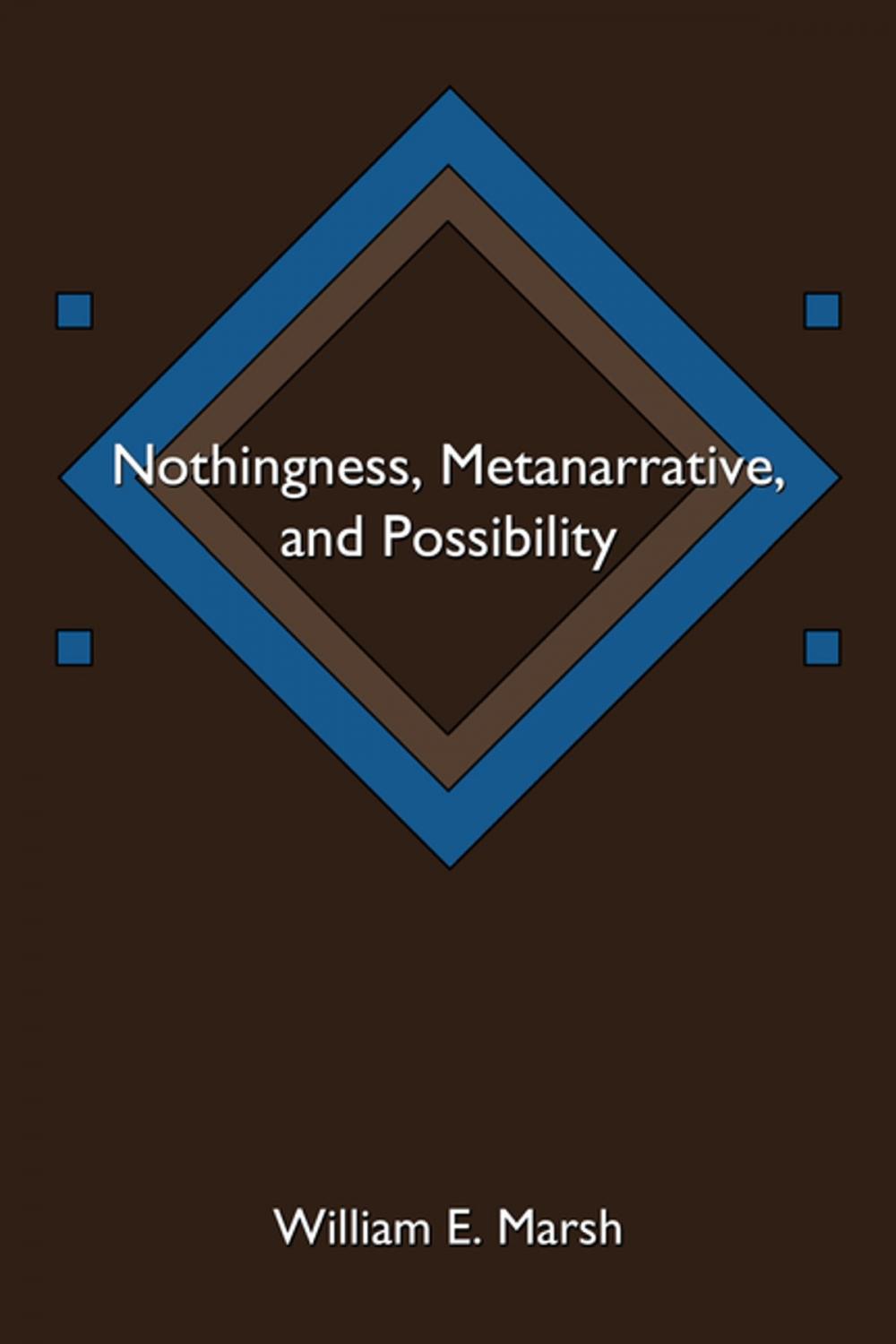 Big bigCover of Nothingness, Metanarrative, and Possibility