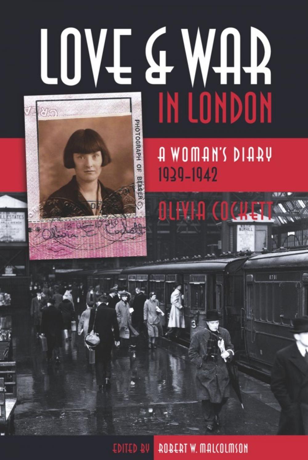 Big bigCover of Love and War in London: A Woman’s Diary 1939-1942