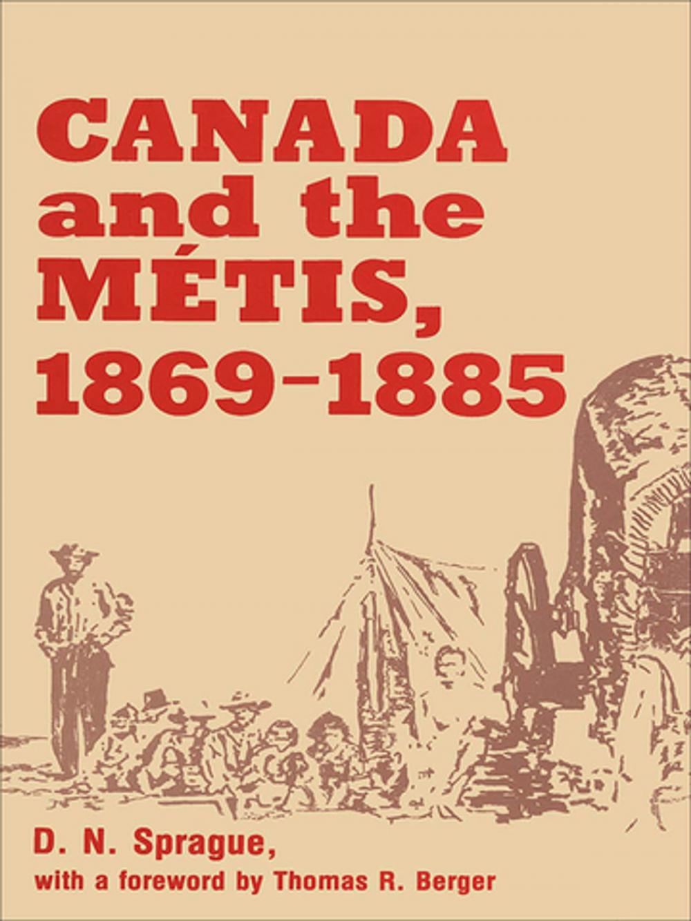 Big bigCover of Canada and the Métis, 1869-1885