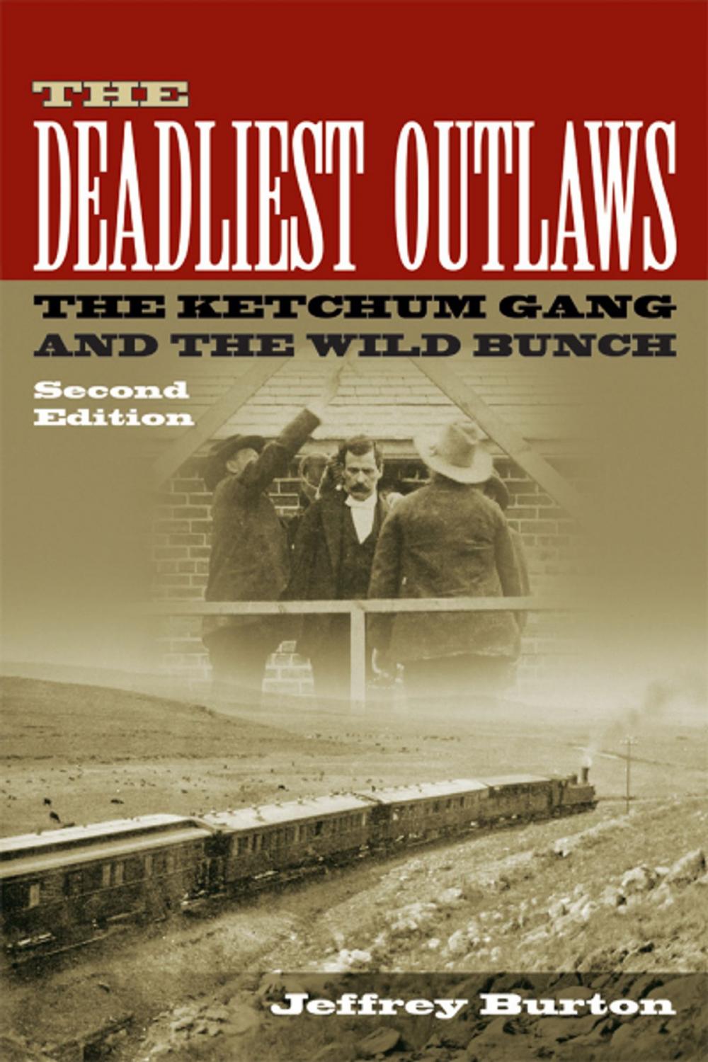 Big bigCover of The Deadliest Outlaws