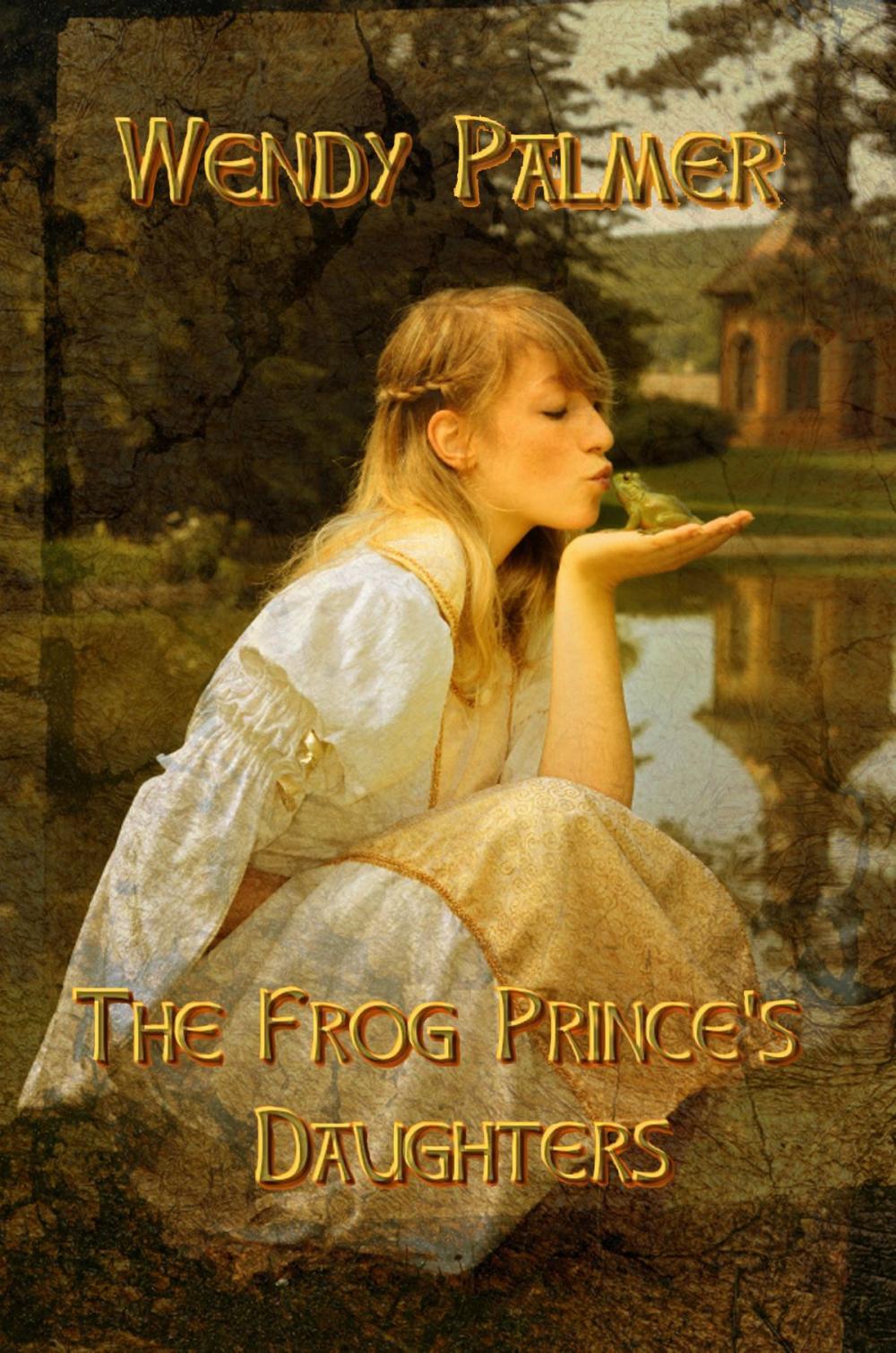 Big bigCover of The Frog Prince's Daughters