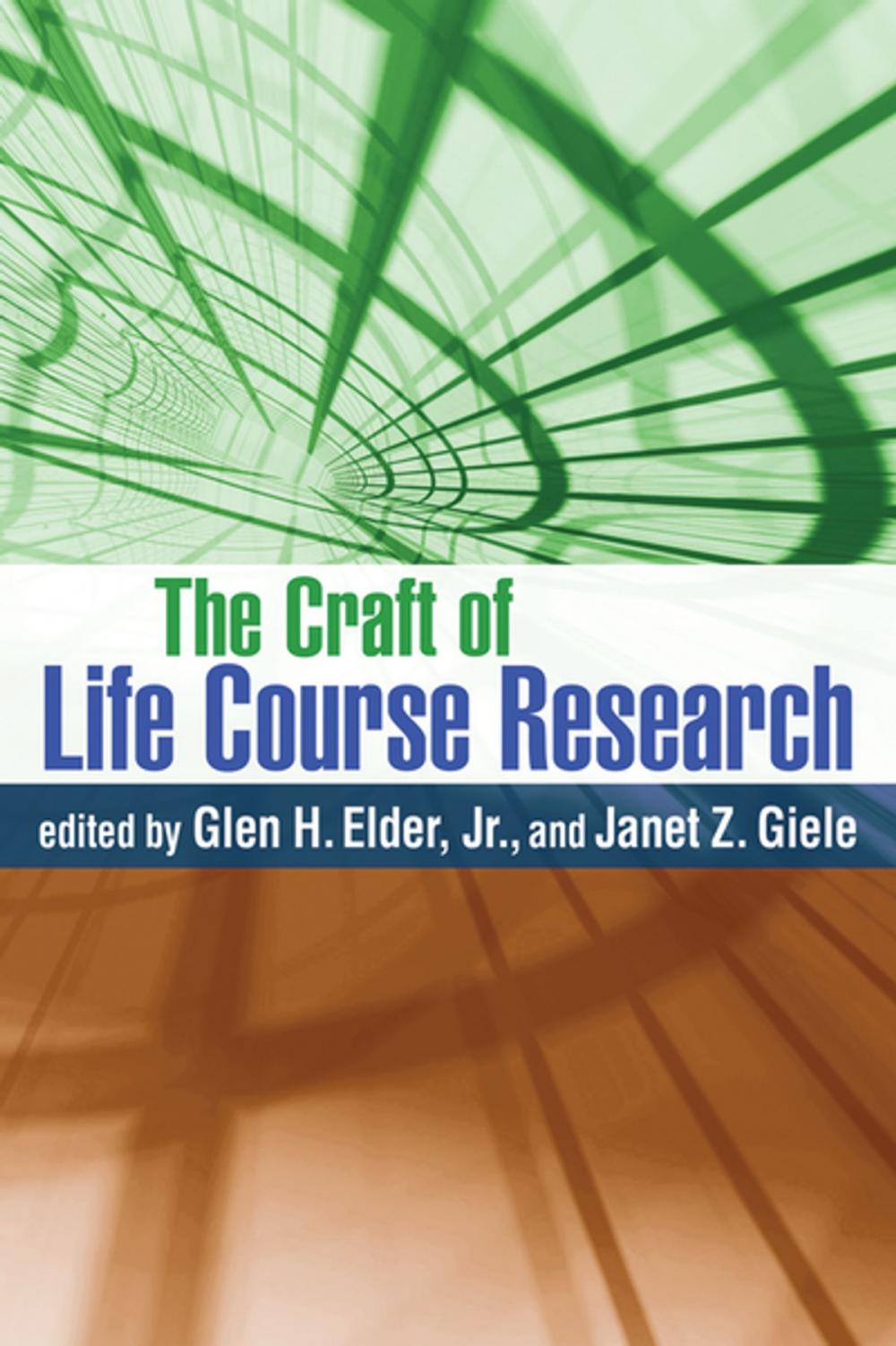 Big bigCover of The Craft of Life Course Research