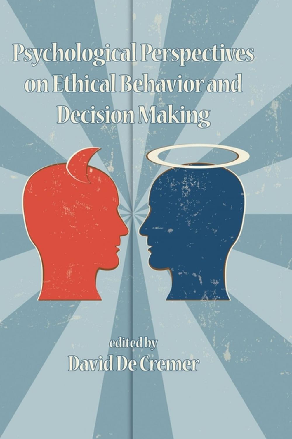 Big bigCover of Psychological Perspectives on Ethical Behavior and Decision Making