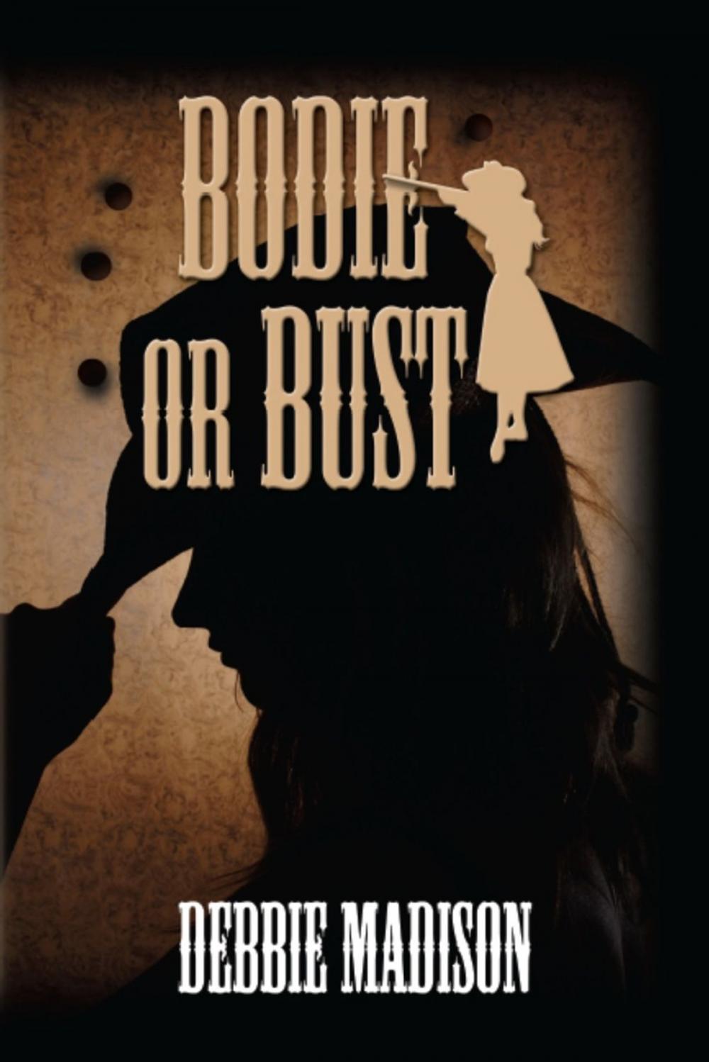 Big bigCover of Bodie or Bust