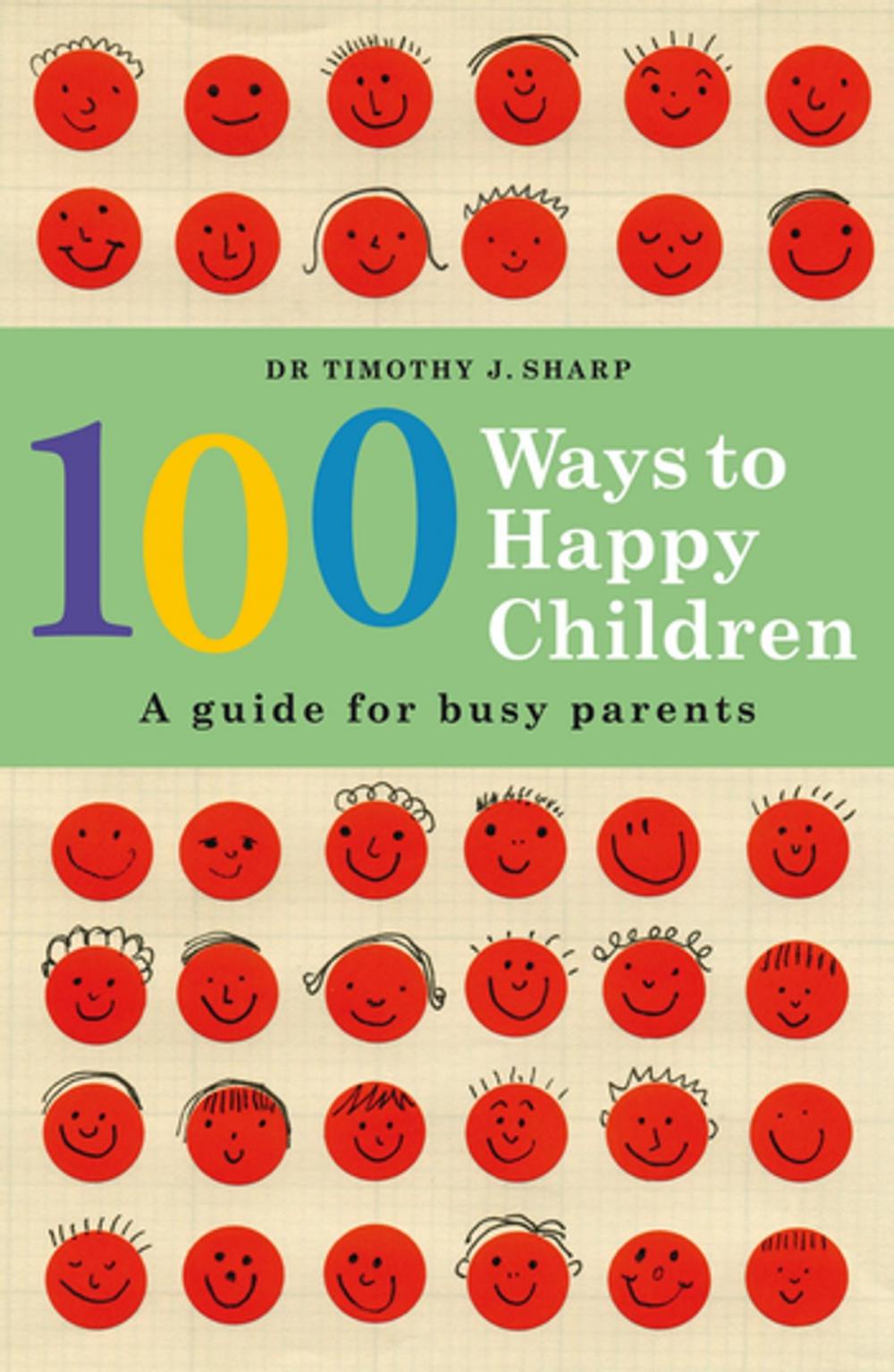 Big bigCover of 100 Ways to Happy Children