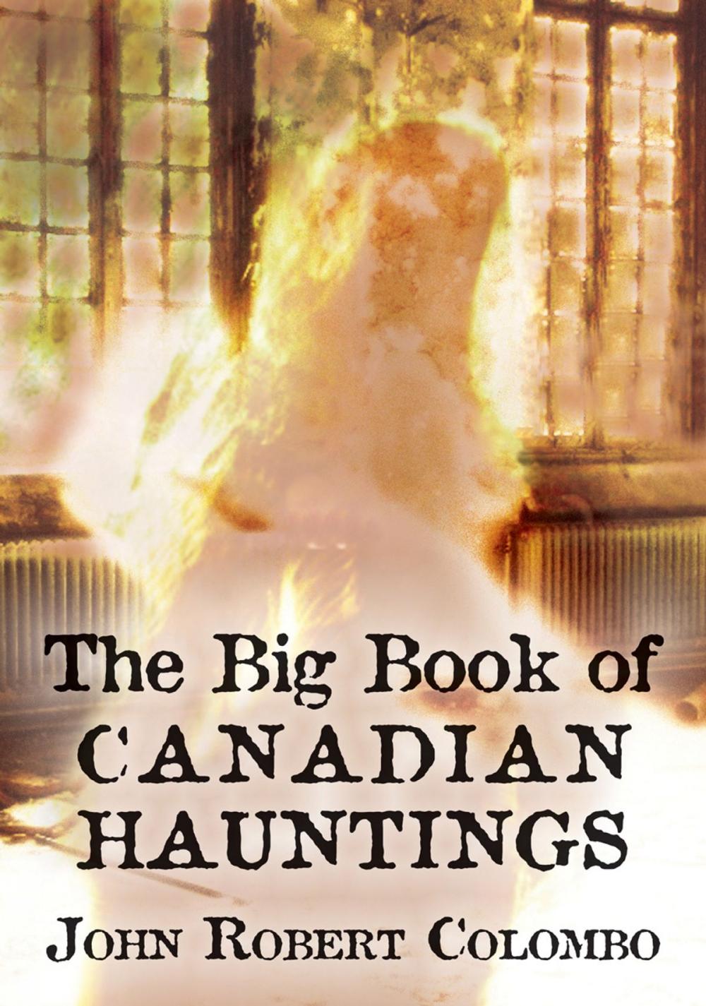 Big bigCover of The Big Book of Canadian Hauntings