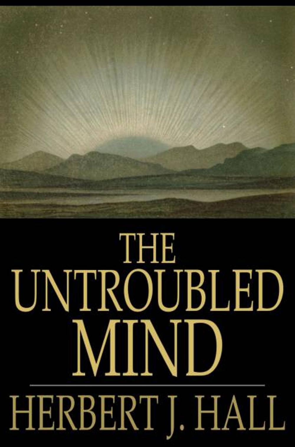 Big bigCover of The Untroubled Mind