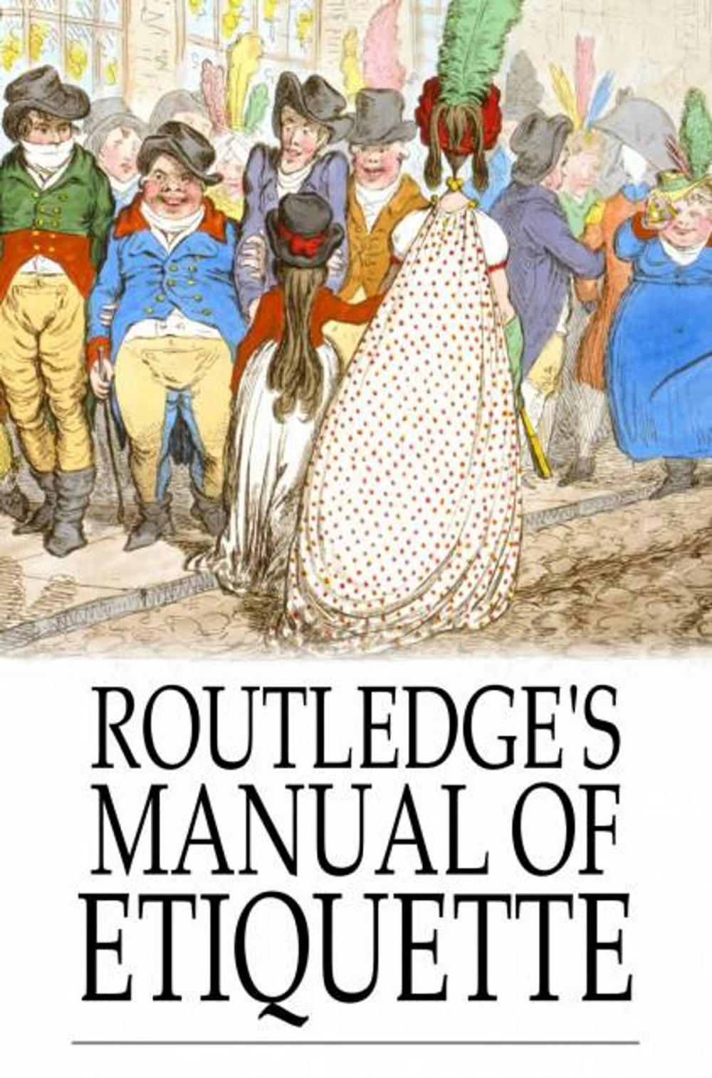 Big bigCover of Routledge's Manual of Etiquette