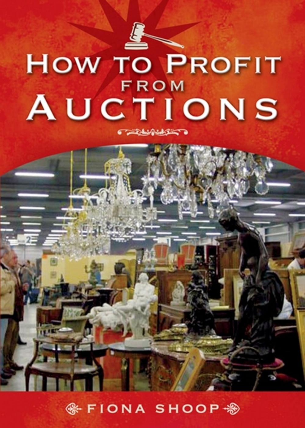 Big bigCover of How to Profit from Auctions