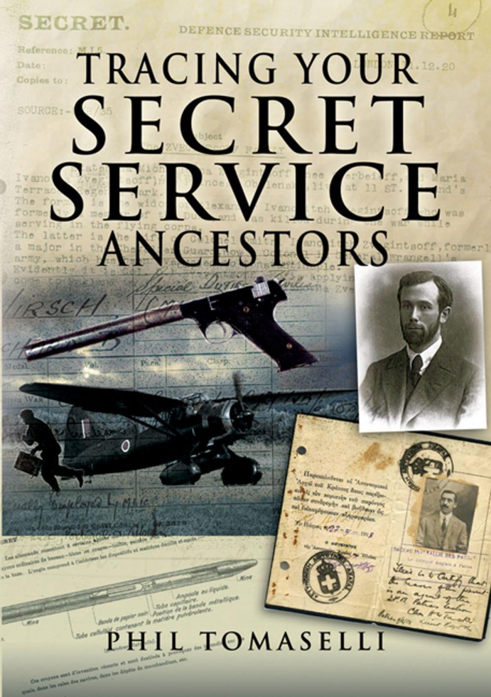 Big bigCover of Tracing Your Secret Service Ancestors