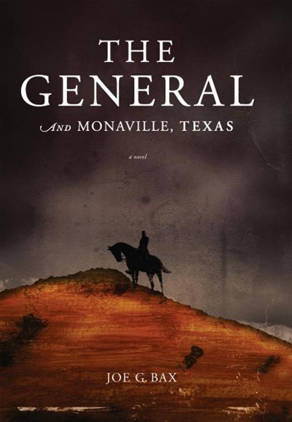 Big bigCover of The General and Monaville, Texas