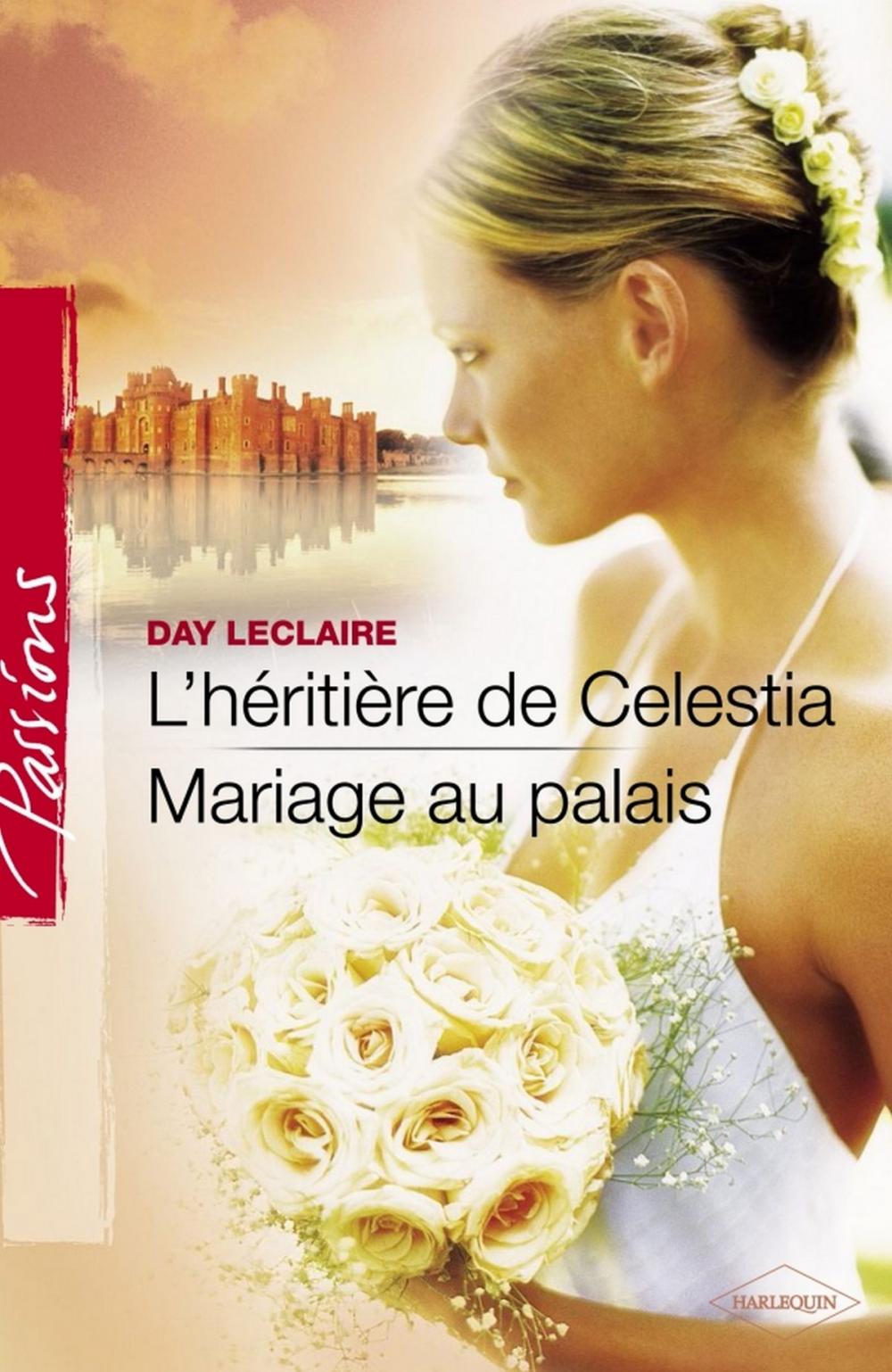 Big bigCover of L'héritière de Celestia - Mariage au palais (Harlequin Passions)