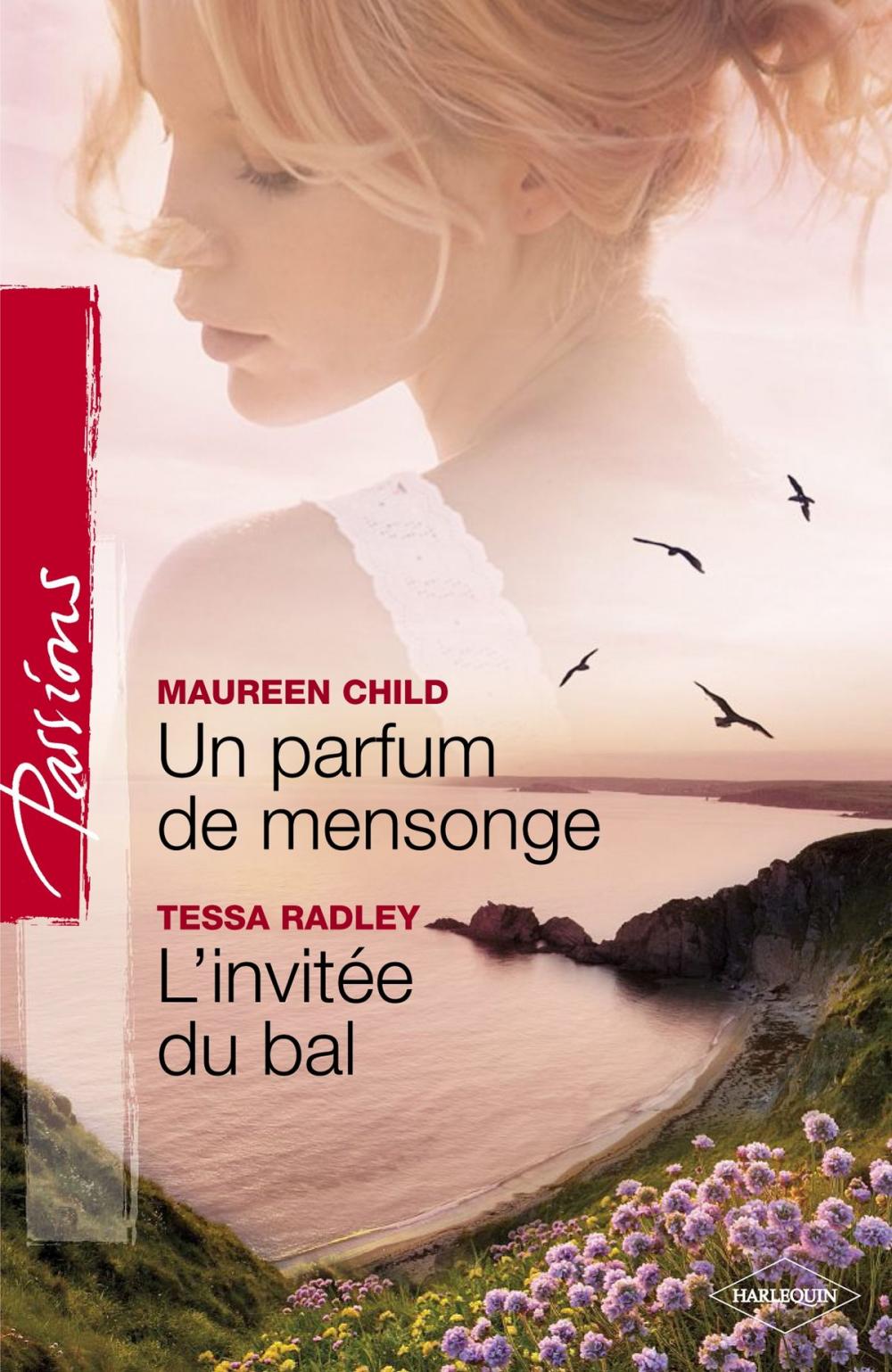 Big bigCover of Un parfum de mensonge - L'invitée du bal (Harlequin Passions)