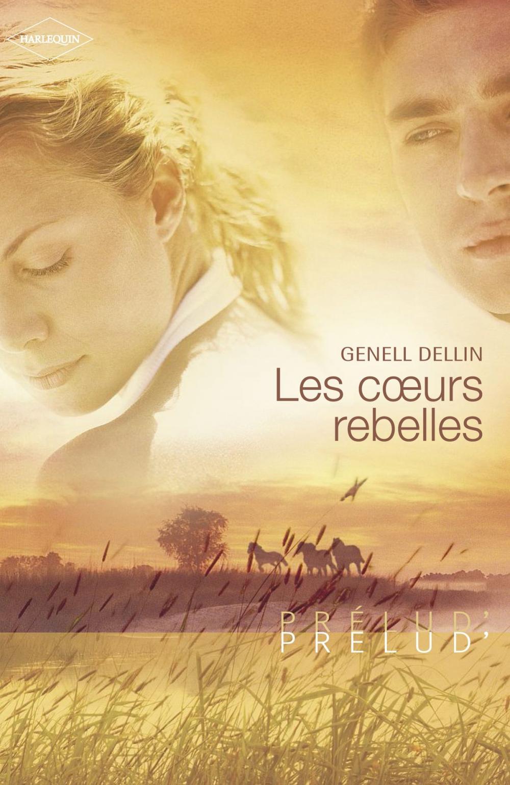 Big bigCover of Les coeurs rebelles (Harlequin Prélud')