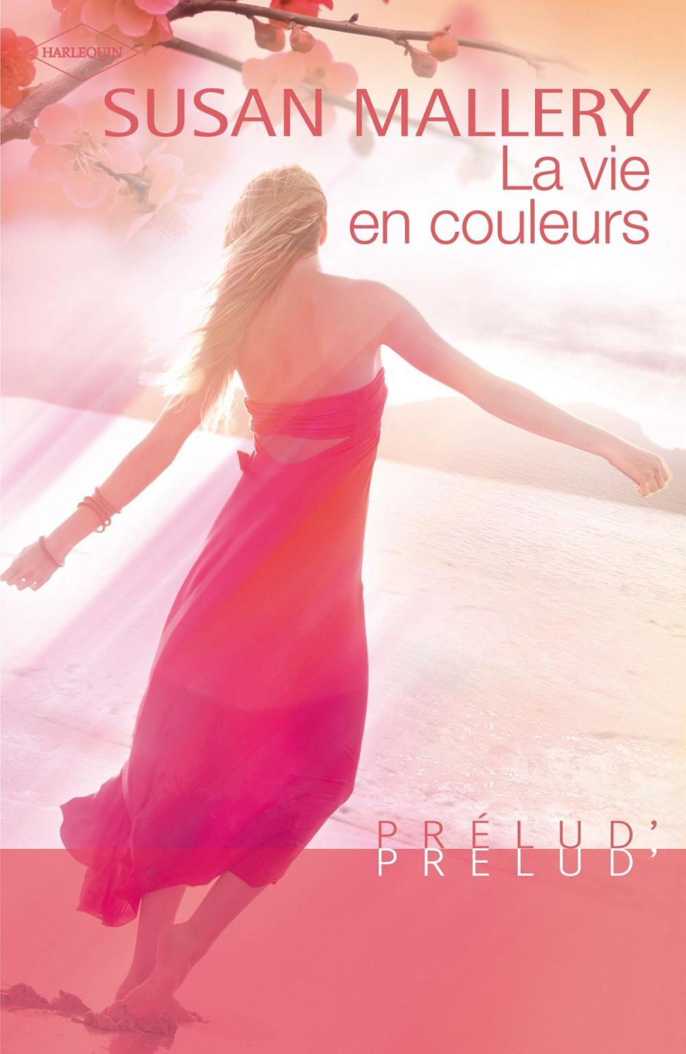 Big bigCover of La vie en couleurs (Harlequin Prélud')