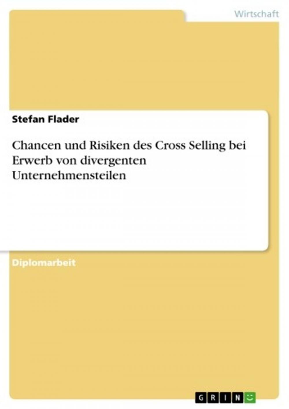 Big bigCover of Chancen und Risiken des Cross Selling bei Erwerb von divergenten Unternehmensteilen