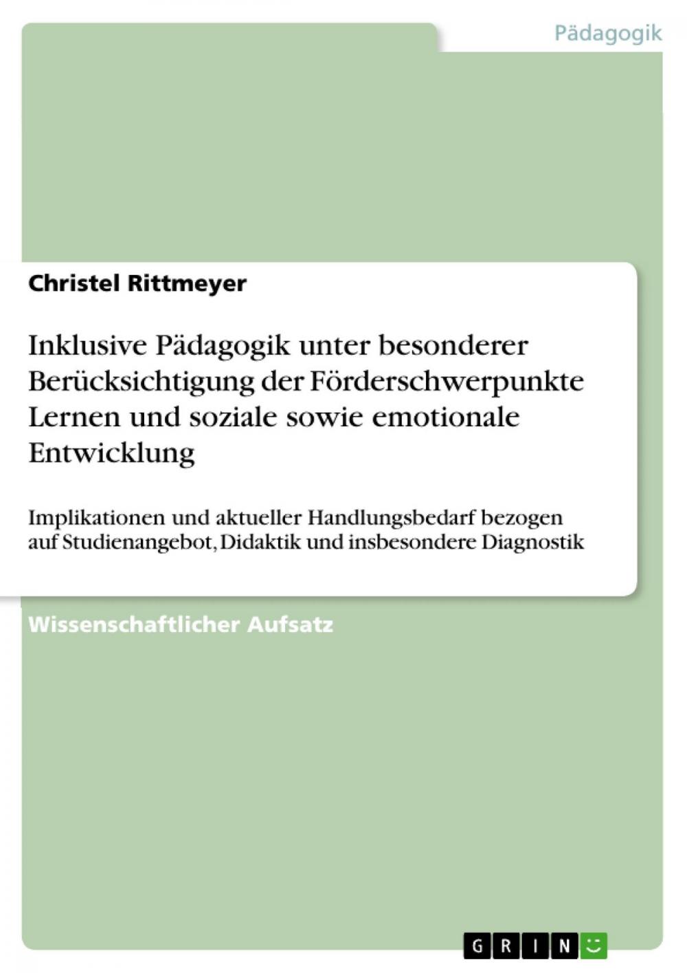 Big bigCover of Inklusive Pädagogik unter besonderer Berücksichtigung der Förderschwerpunkte Lernen und soziale sowie emotionale Entwicklung