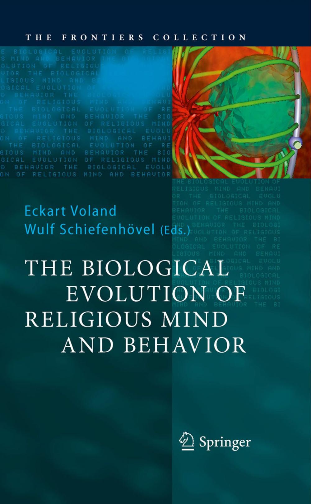 Big bigCover of The Biological Evolution of Religious Mind and Behavior