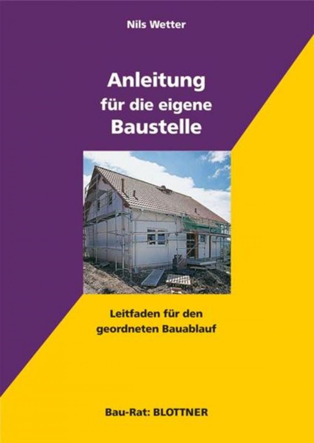 Big bigCover of Anleitung für die eigene Baustelle