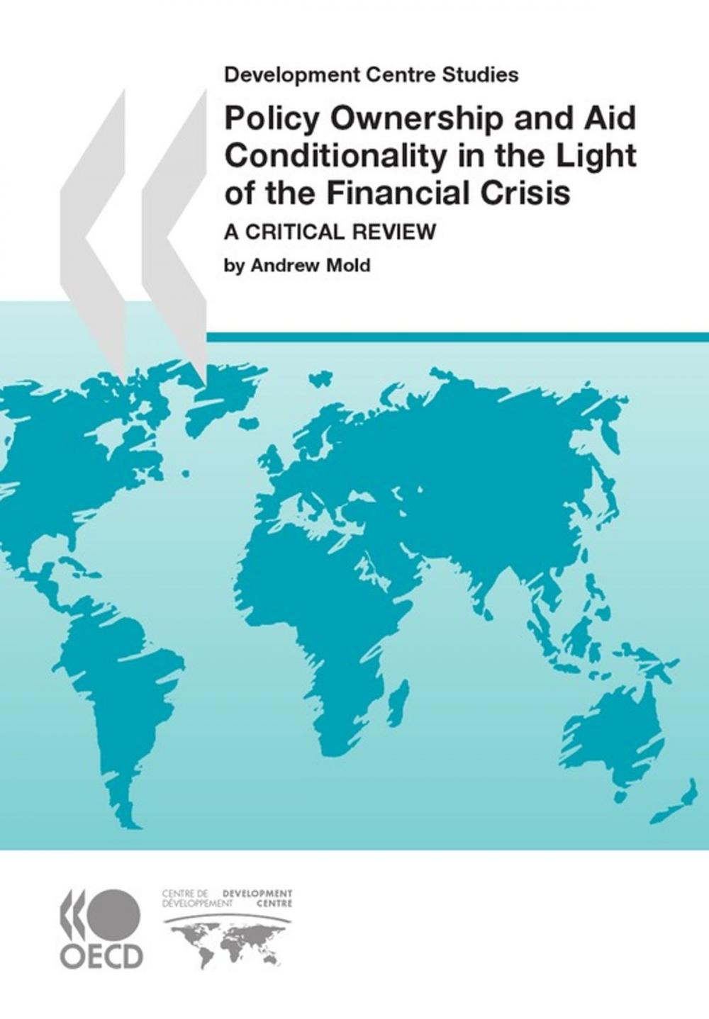 Big bigCover of Policy Ownership and Aid Conditionality in the Light of the Financial Crisis