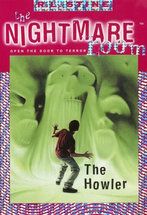 bigCover of the book The Nightmare Room #7: The Howler by 