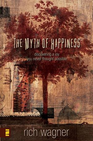 Cover of the book The Myth of Happiness by Lysa TerKeurst