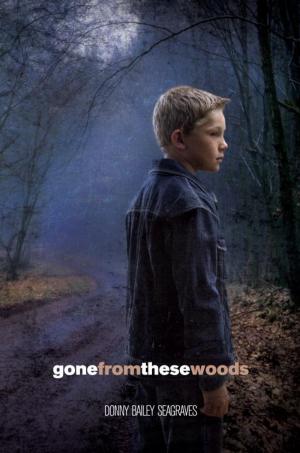 Cover of the book Gone from These Woods by Grace Lin
