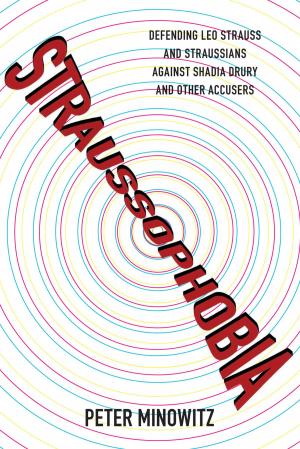 Cover of the book Straussophobia by David Stuart Ryan