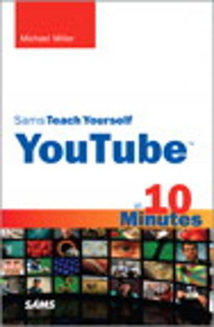 Cover of the book Sams Teach Yourself YouTube in 10 Minutes by Robert S. Kricheff