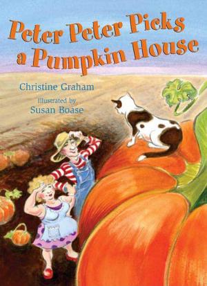 Cover of the book Peter Peter Picks a Pumpkin House by David Thornhill