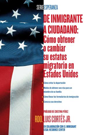 Book cover of De inmigrante a ciudadano (A Simple Guide to US Immigration)