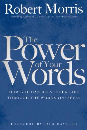Cover of the book The Power of Your Words by Tom Osborne