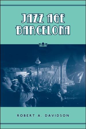 Cover of the book Jazz Age Barcelona by G.Bruce Doern, Michael J. Prince